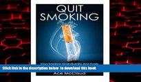 Best book  Quit Smoking: Stop Smoking Now Quickly And Easily- The Best All Natural And Modern