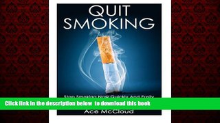 liberty books  Quit Smoking: Stop Smoking Now Quickly And Easily- The Best All Natural And Modern