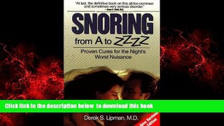 liberty books  Snoring from A to ZZZZ: Proven Cures for the Night s Worst Nuisance BOOOK ONLINE