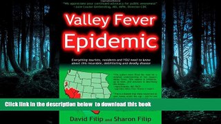 Best books  Valley Fever Epidemic [DOWNLOAD] ONLINE