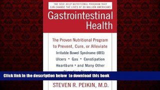 Read book  Gastrointestinal Health: The Proven Nutritional Program to Prevent, Cure, or Alleviate
