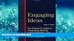 FULL ONLINE  Engaging Ideas: The Professor s Guide to Integrating Writing, Critical Thinking, and