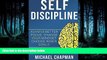 FULL ONLINE  Self Discipline: Change your Mindset - Choose Wiser Goals: Self DIscipline, Build