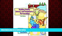 EBOOK ONLINE  Building Family, School, and Community Partnerships  FREE BOOOK ONLINE