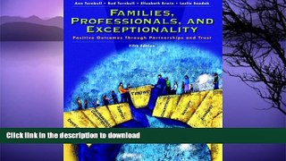 READ  Families, Professionals and Exceptionality: Positive Outcomes Through Partnership and Trust