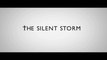 THE SILENT STORM (BANDE ANNONCE VOST) Disponible en VOD et Achat Digital le 23 novembre 2016 chez Sony Pictures Home Entertainment