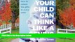 EBOOK ONLINE  Your Child Can Think Like a Genius: How to Unlock the Gifts in Every Child READ