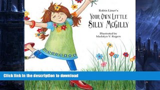 EBOOK ONLINE  Your Own Little Silly McGilly (Crazy Good Reader LEVEL 2) (Volume 1)  GET PDF