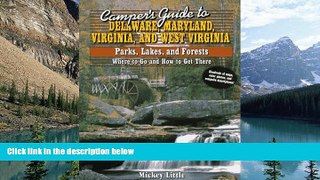 Buy  Camper s Guide to Delaware, Maryland, Virginia and West Virginia: Parks, Lakes, and Forests :