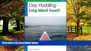 Buy NOW  Day Paddling Long Island Sound: A Complete Guide for Canoeists and Kayakers (Countryman