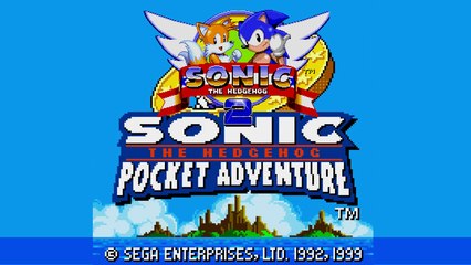 Let's play Sonic Pocket Adventure - Remake de Sonic 2 ?