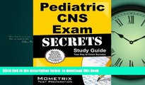 Best books  Pediatric CNS Exam Secrets Study Guide: CNS Test Review for the Clinical Nurse