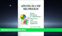 FULL ONLINE  Applying to a Top MBA Program: From Decision to Admission- Interviews with