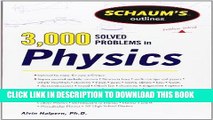 [PDF] Schaum s 3,000 Solved Problems in Physics (Schaum s Outlines) Popular Online