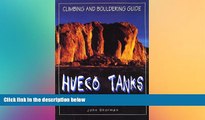 Buy NOW John Sherman Hueco Tanks Climbing and Bouldering Guide (Regional Rock Climbing Series)