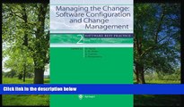 Choose Book Managing the Change: Software Configuration and Change Management: Software Best