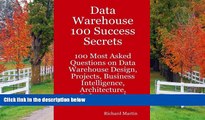 Enjoyed Read Data Warehouse 100 Success Secrets - 100 most Asked questions on Data Warehouse