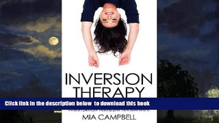 liberty book  Inversion Therapy: Relieve lower back and sciatica pain, improve posture, and