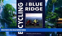 Buy NOW  Bicycling the Blue Ridge: A Guide to the Skyline Drive and the Blue Ridge Parkway