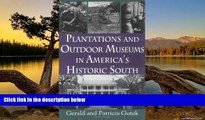 Buy Gerald Lee Gutek Plantations and Outdoor Museums in America s Historic South  Hardcover
