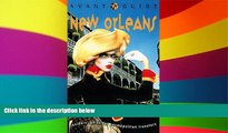 Buy NOW  Avant-Guide New Orleans: Insiders Guide for Cosmopolitan Travellers  Full Ebook