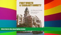 Buy  Fort Worth and Tarrant County: An Historical Guide  Full Ebook