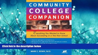 Online eBook  Community College Companion: Everything You Wanted to Know About Succeeding in a