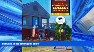 Online eBook  Community College Experience, Brief Edition, The Plus NEW MyStudentSuccessLab