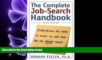 Online eBook  Complete Job-Search Handbook: Everything You Need To Know To Get The Job You Really