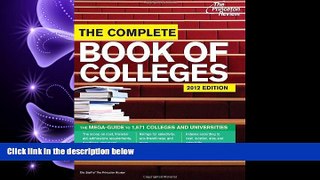 Online eBook  The Complete Book of Colleges, 2012 Edition (College Admissions Guides)