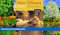 Buy NOW Fodor s Fodor s New Orleans 2007 (Fodor s Gold Guides)  Pre Order