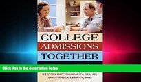 Fresh eBook  College Admissions Together: It Takes a Family (Capital Ideas)