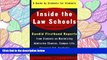FULL ONLINE  Inside the Law Schools: A Guide by Students for Students (Goldfarb, Sally F//Inside