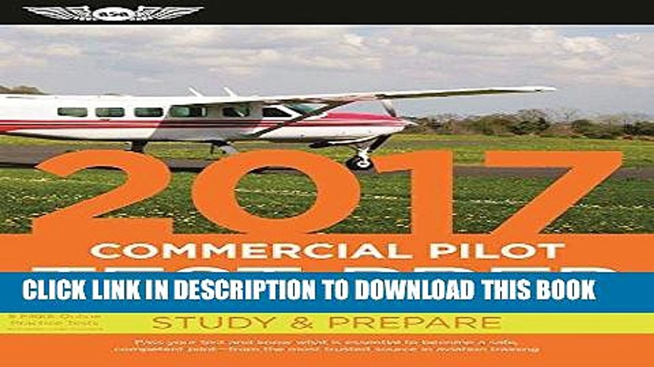 [PDF] Commercial Pilot Test Prep 2017: Study   Prepare: Pass your test and know what is essential
