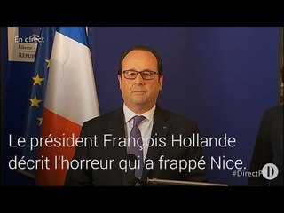Le président François Hollande s'exprime sur les évènements de Nice