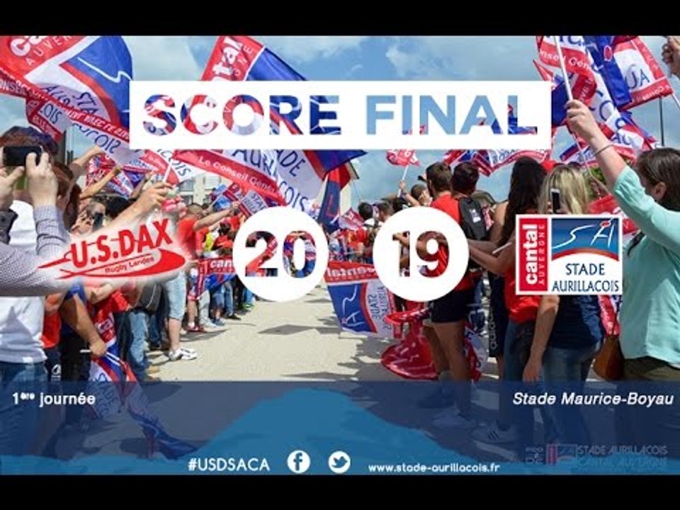 2016/2017 - PROD2 : J01, Résumé US Dax - Stade Aurillacois