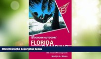 #A# Foghorn Outdoors Florida Camping: The Complete Guide to More Than 900 Tent and RV Campgrounds