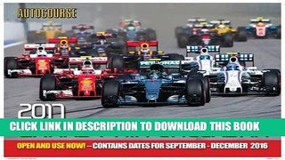 [PDF] Autocourse 2017 Grand Prix Calendar: Contains Dates for September - December 2016 Full Online