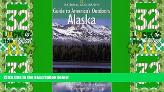 #A# National Geographic Guide to America s Outdoors: Alaska  Epub Download Epub