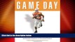 #A# Game Day: Tennessee Football: The Greatest Games, Players, Coaches and Teams in the Glorious