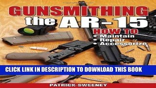 [PDF] Gunsmithing - The AR-15 Full Online