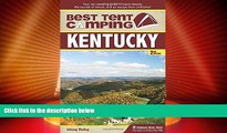 #A# Best Tent Camping: Kentucky: Your Car-Camping Guide to Scenic Beauty, the Sounds of Nature,