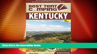 #A# Best Tent Camping: Kentucky: Your Car-Camping Guide to Scenic Beauty, the Sounds of Nature,