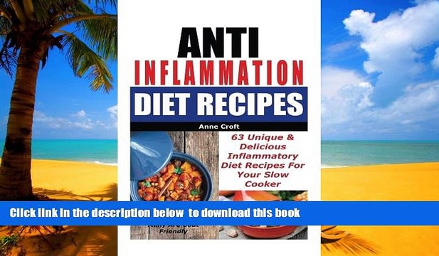 Best books Anti Inflammation Diet Recipes - 63 Unique Delicious Inflammatory Diet Recipes For
