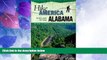#A# Hike Alabama: An Atlas of Alabama s Greateast Hiking Adventures (Hike America Series)
