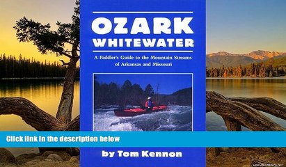 Buy Tom Kennon Ozark Whitewater  On Book