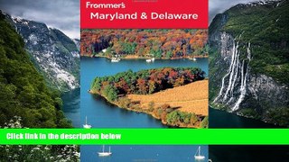 Buy NOW Mary K. Tilghman Frommer s Maryland and Delaware (Frommer s Complete Guides)  Pre Order
