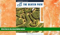 PDF  Tennessee Off the Beaten Path, 8th (Off the Beaten Path Series) #A#  Book
