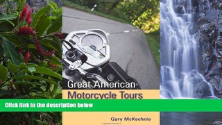 PDF Gary McKechnie Great American Motorcycle Tours of the South  Hardcover