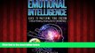 FREE PDF  Emotional Intelligence: Guide to Mastering Your Emotion- Critical Thinking, Raising EQ